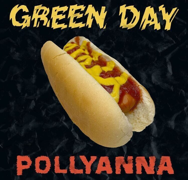 Green Day 『Pollyanna