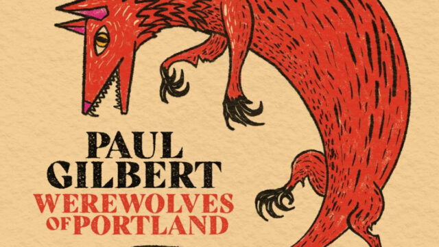 Paul GilbertのアルバムWerewolves of Portland